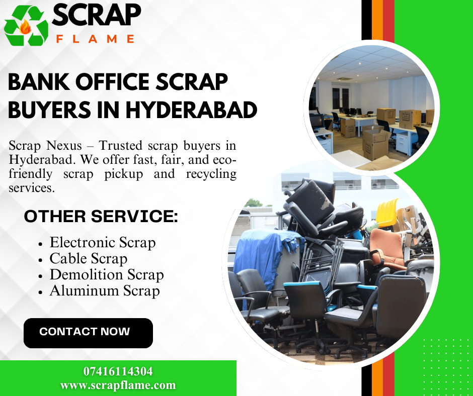 Bank Office Scrap Buyers in Hyderabad