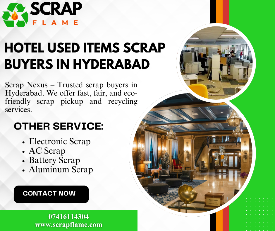 Hotel Used Items Scrap Buyers in Hyderabad